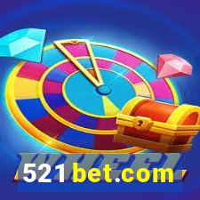 521 bet.com